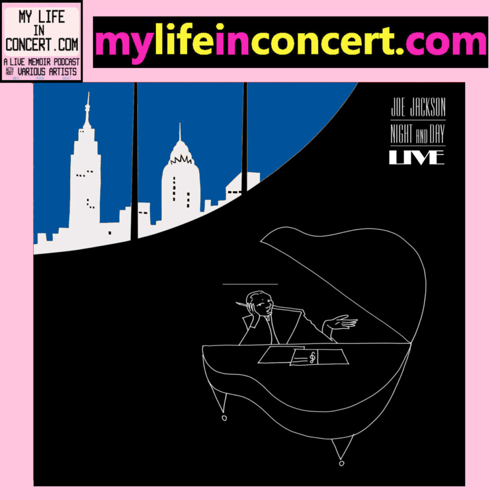 MLIC>JOE JACKSON Night & Day Live! mylifeinconcert.com