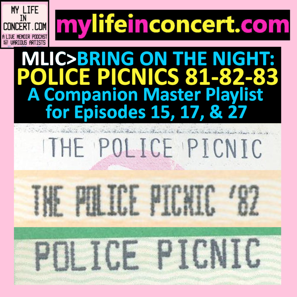 MLIC>Bring on the Night: Police Picnics 81-82-83