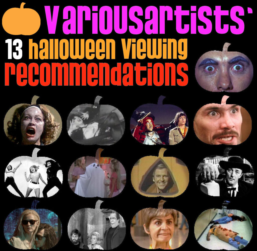 VariousArtists’ 13 Halloween Viewing Recommendations, mylifeinconcert.com