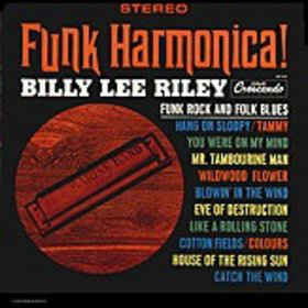 Funk Harmonica! Billy Lee Riley mylifeinconcert.com