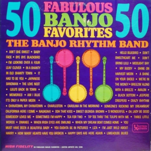 50 Fabulous Banjo Favorites The Banjo Rhythm Band mylifeinconcert.com