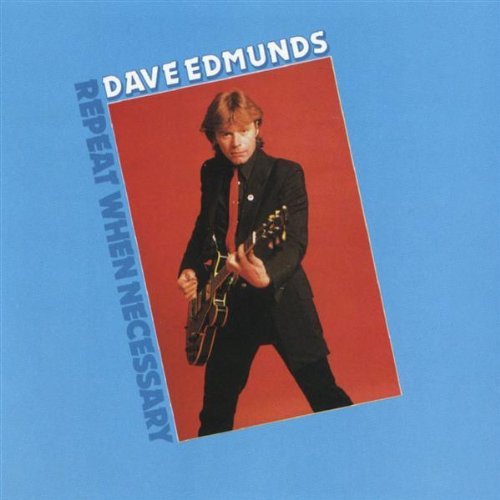 Dave Edmunds Repeat