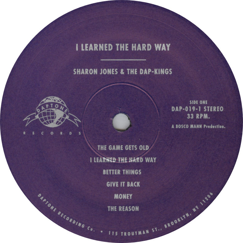 Sharon Jones & The Dap-Kings I Learned The Hard Way Vinyl Label Daptone Records Side One