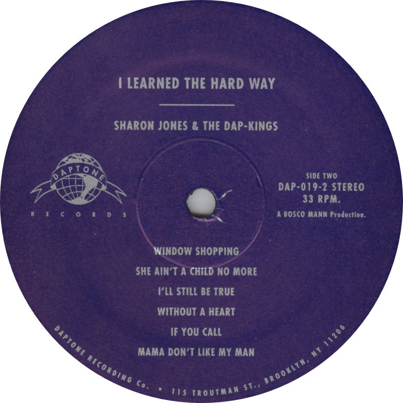 Sharon Jones & The Dap-Kings I Learned The Hard Way Vinyl Label Daptone Records Side Two VariousArtists