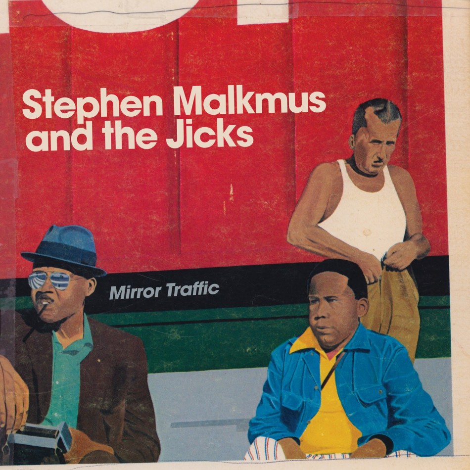 StephenMalkmus MirrorTrafficCover