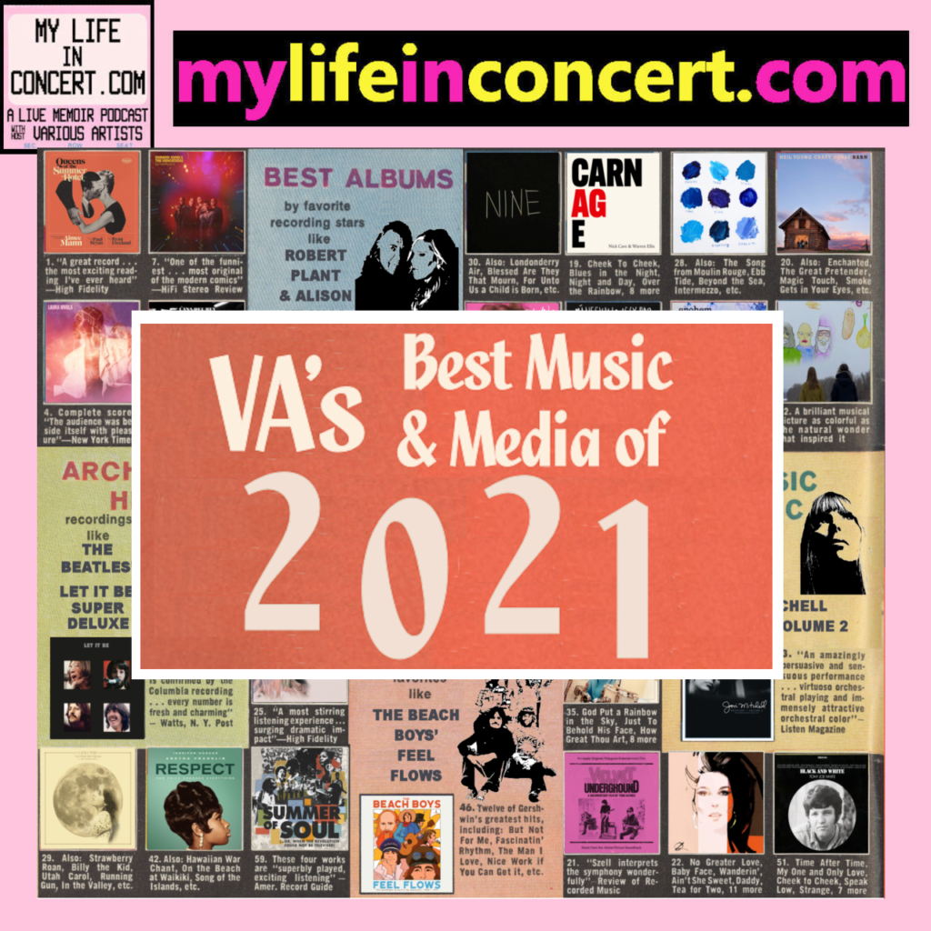MLIC>2021:VA’s Best Music & Media...My Fave LPs/45/Archival (Re)Issues. mylifeinconcert.com