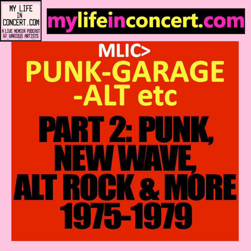 MLIC>PUNK-GARAGE-ALT etc PART 2: PUNK, NEW WAVE, ALT ROCK & MORE 1975-1979
