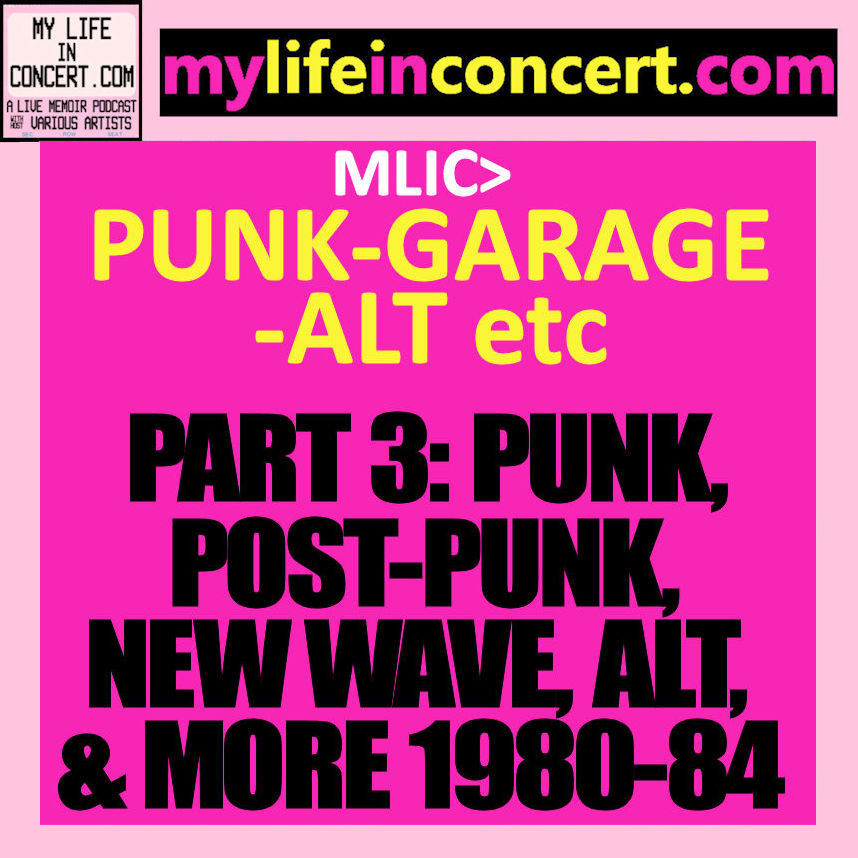 MLIC>PUNK-GARAGE-ALT etc Part 3: Punk, Post-Punk, New Wave, Alt, & more 1980-84