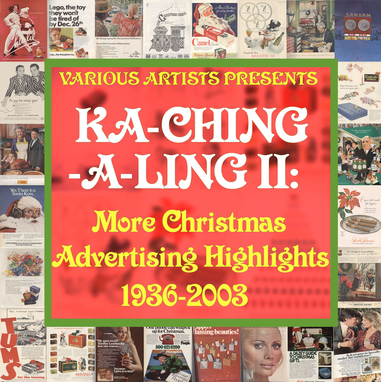 KA-CHING-A-LING II: More Christmas Advertising Highlights 1936-2003 mylifeinconcert.com