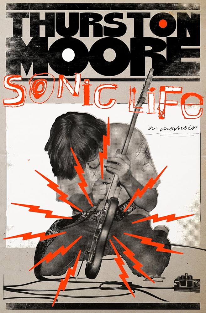 2023: VA'S FAVE MUSIC & MEDIA OF THE YEAR, mylifeinconcert.com, Thurston Moore, Sonic Life