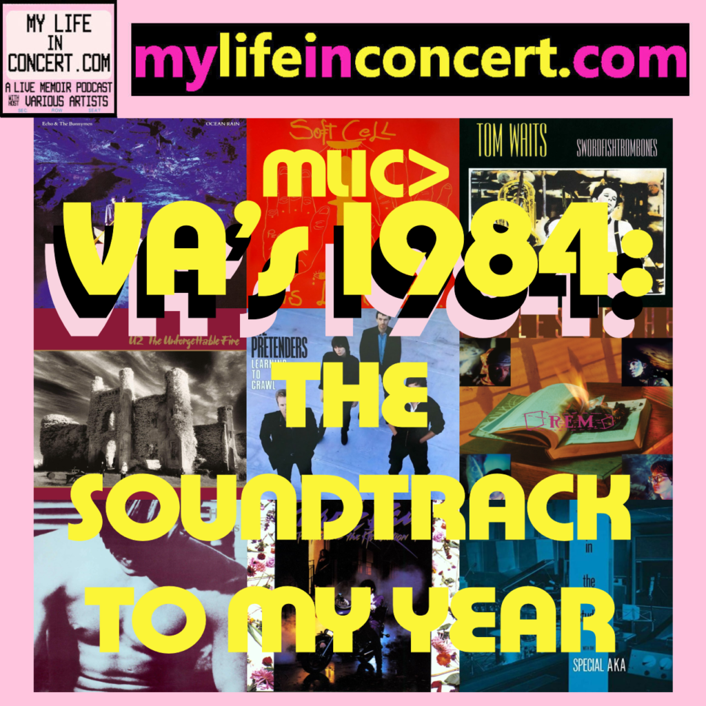 MLIC>VA’s 1984: The Soundtrack to My Year, mylifeinconcert.com