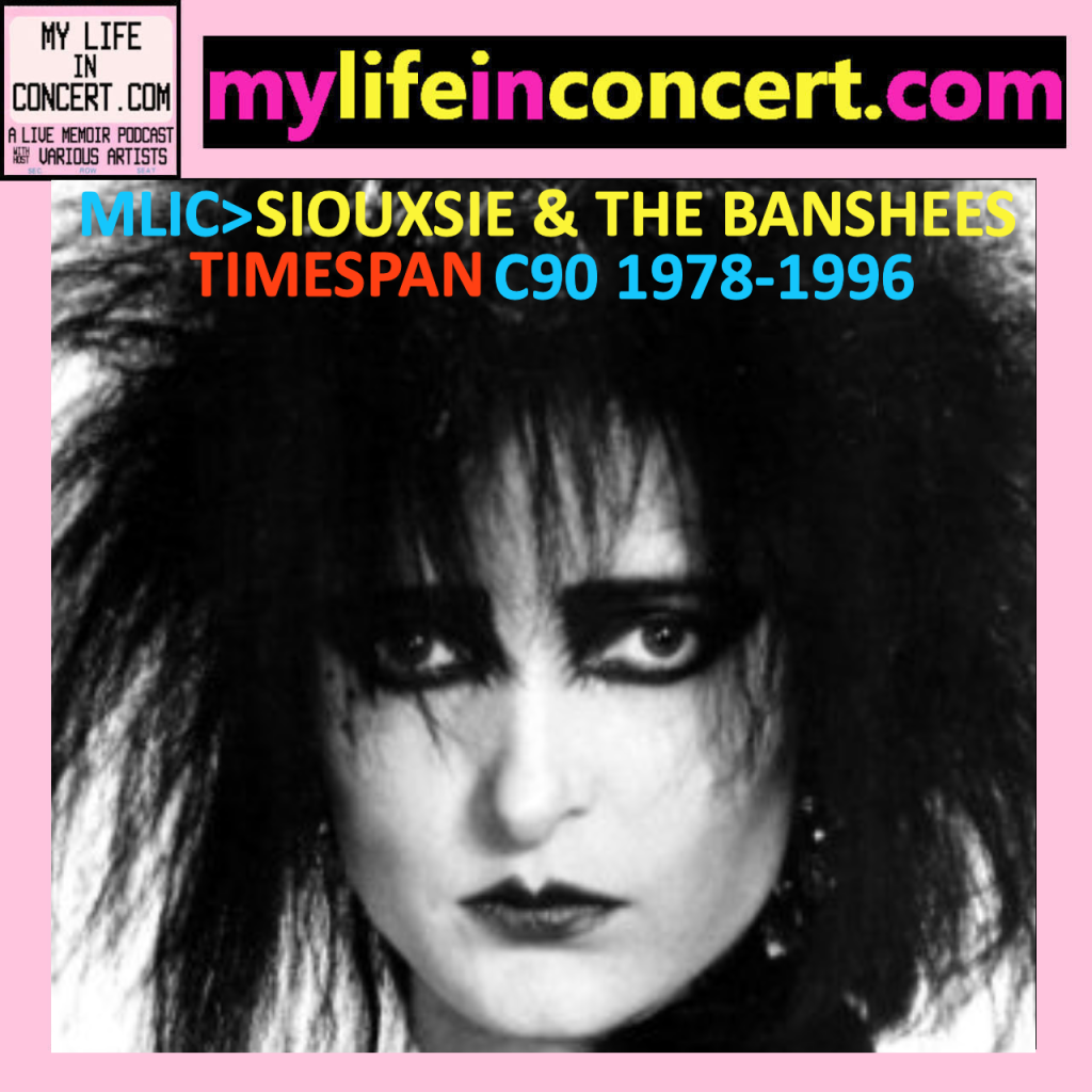 MLIC>SIOUXSIE & THE BANSHEES: TIMESPAN C90 1978-1996 mylifeinconcert.com