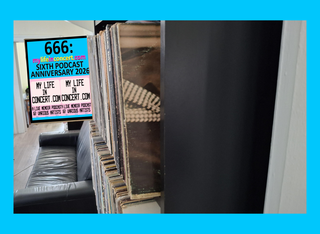 666: mylifeinconcert.com’s SIXTH PODCAST ANNIVERSARY 2026