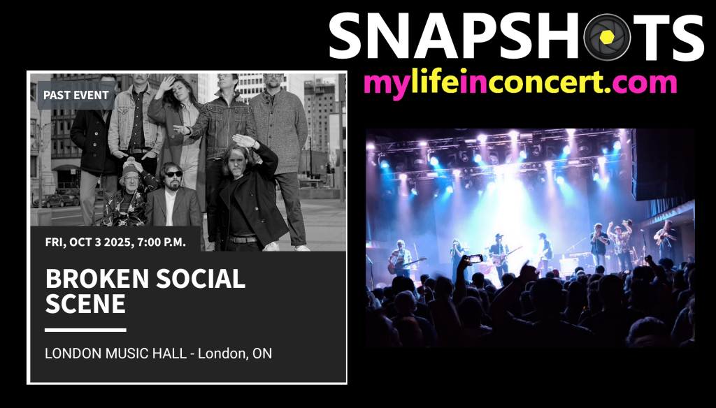 220. Broken Social Scene, London Music Hall, London, Ontario, Canada, Friday October 3, 2025 SNAPSHOTS mylifeinconcert.com